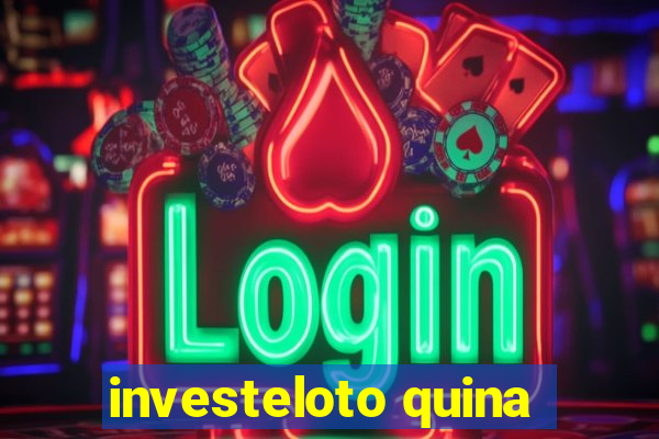 investeloto quina